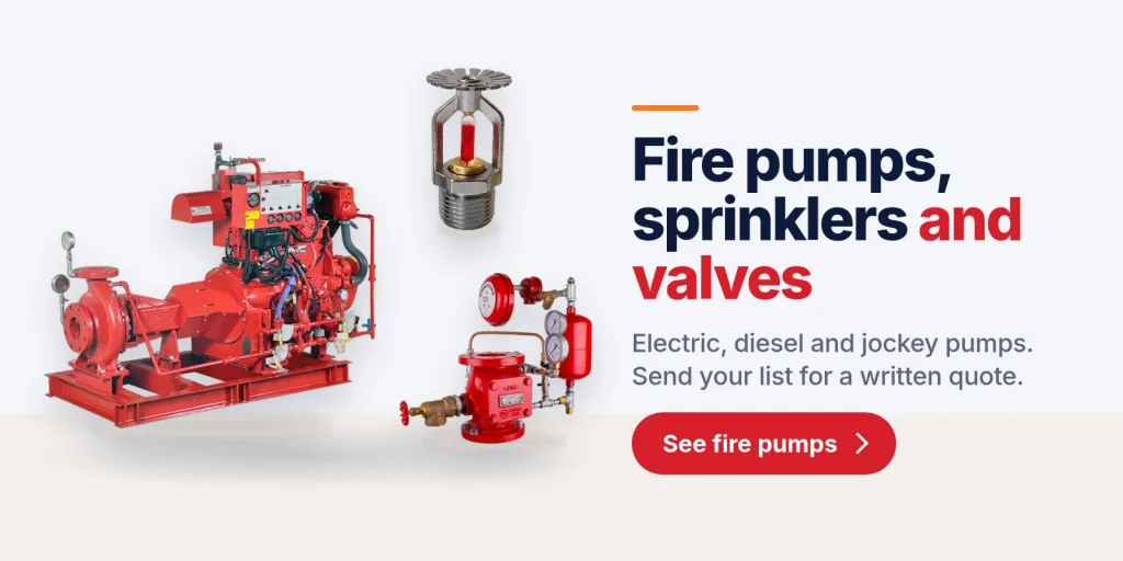 Fire pumps, sprinklers and valves: electric, diesel and jockey pumps, written quotes